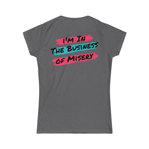 Women's Misery Business Lyric Tee - Emo Punk Softstyle