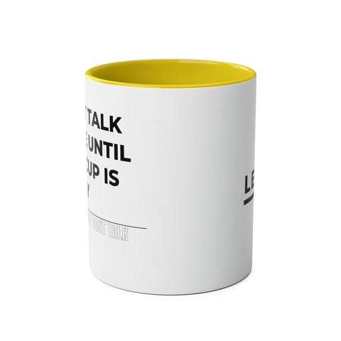 Don't Talk To Me Two-Tone Mug - 11oz Humour-Filled Coffee Cup