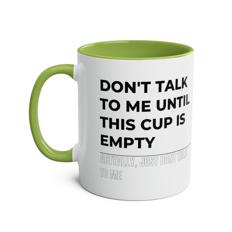 Don't Talk To Me Two-Tone Mug - 11oz Humour-Filled Coffee Cup