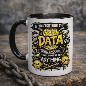 If You Torture the Data Accent Coffee Mug (11oz)