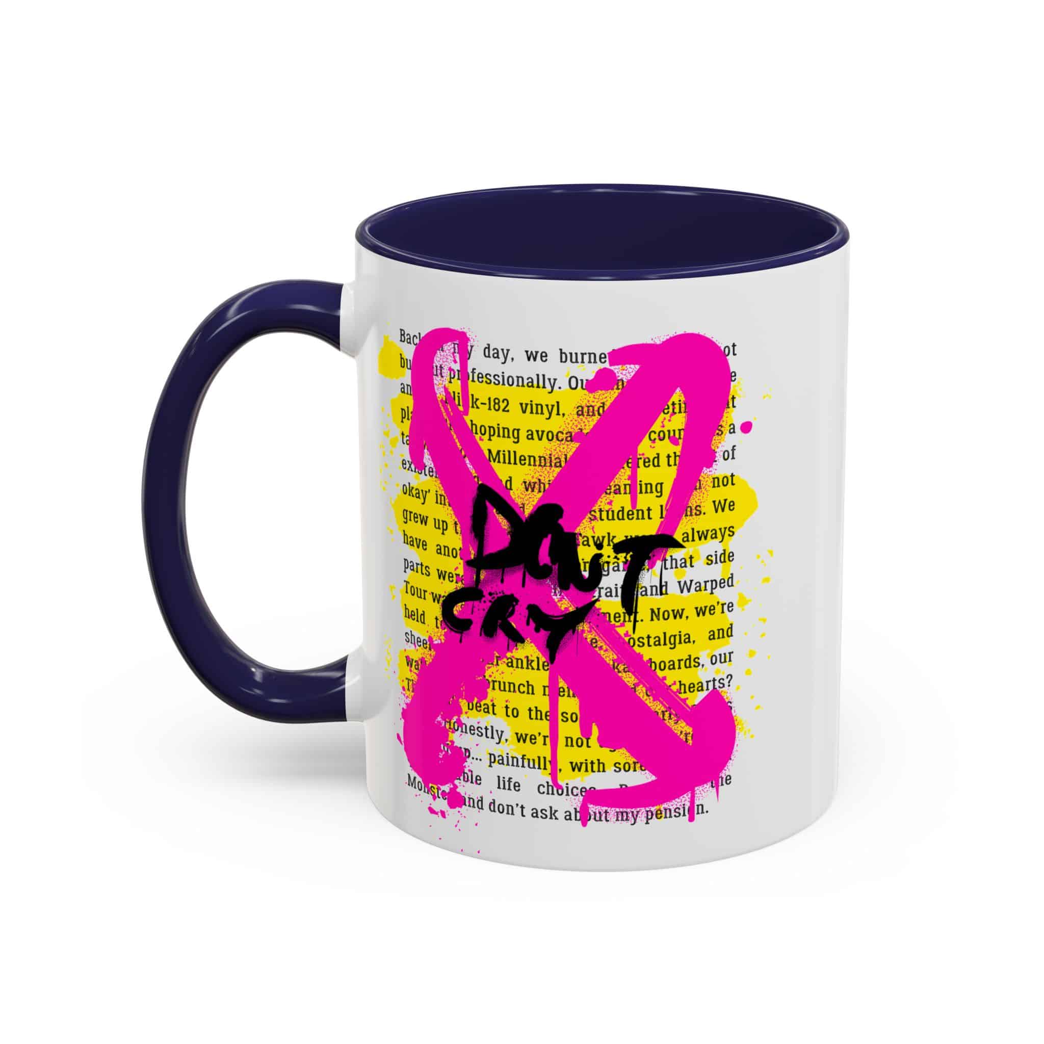 Don’t Cry Accent Coffee Mug (11oz) - Image 5